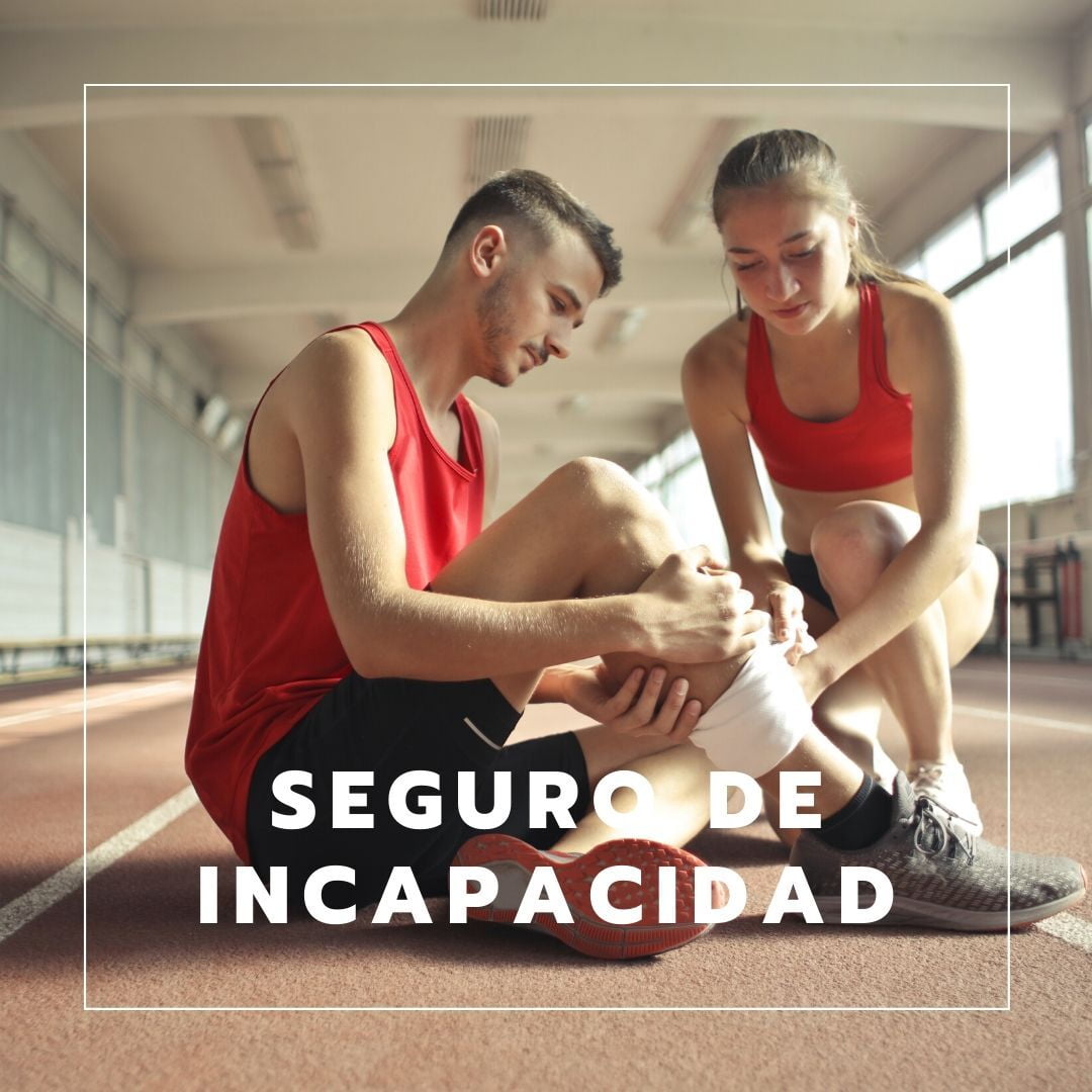 Seguro de Incapacidad